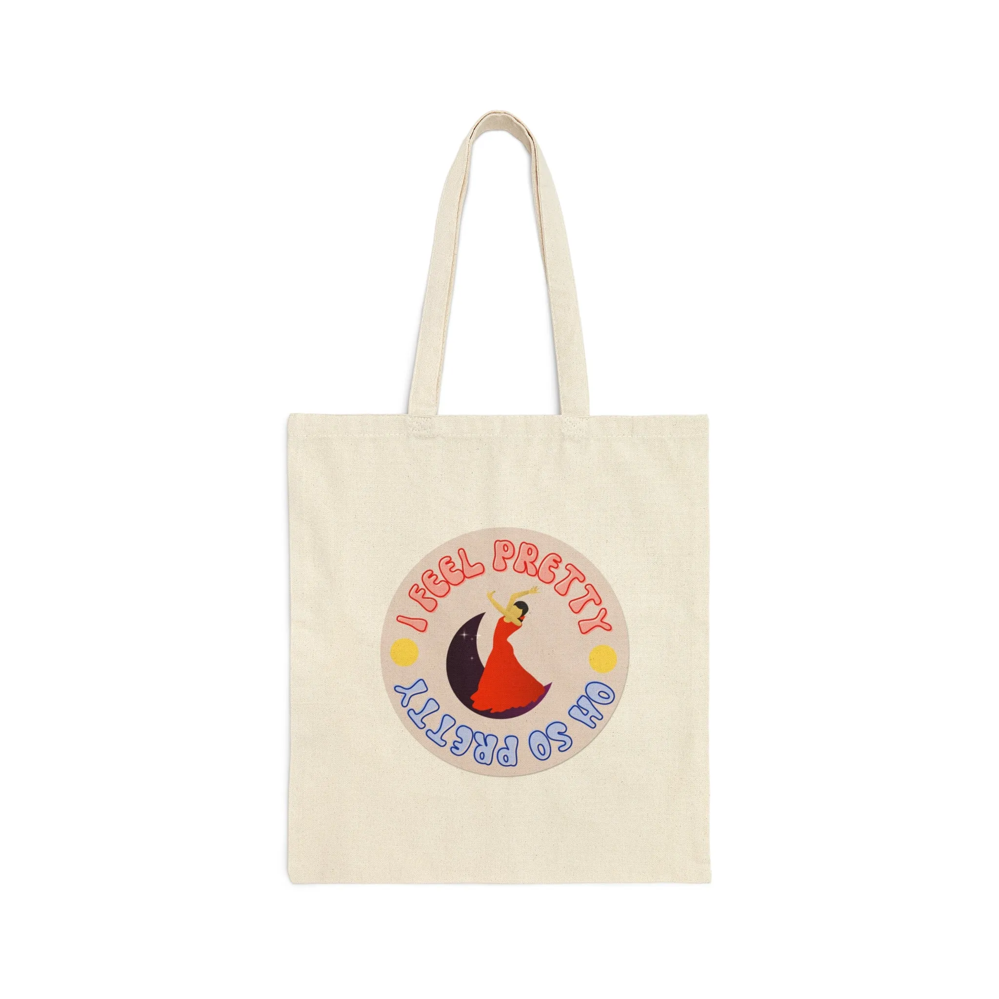 I Feel Pretty Canvas Tote