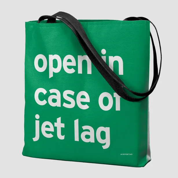 Open In Case Of Jet Lag - Tote Bag