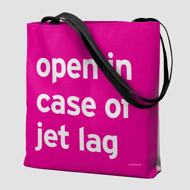 Open In Case Of Jet Lag - Tote Bag
