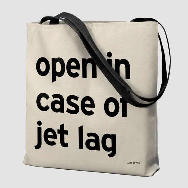 Open In Case Of Jet Lag - Tote Bag