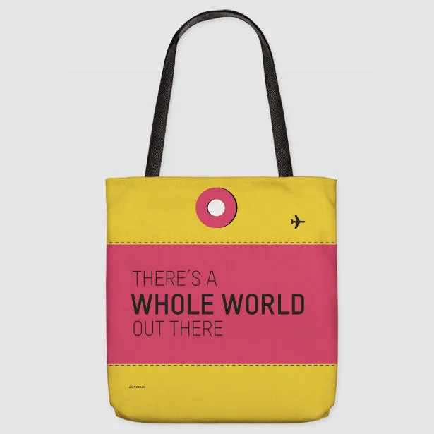 There Is A Whole - Tote Bag