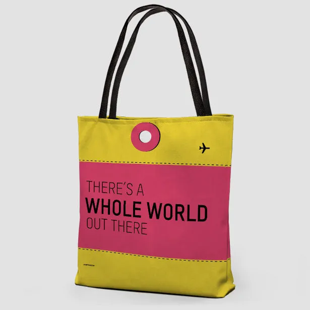 There Is A Whole - Tote Bag