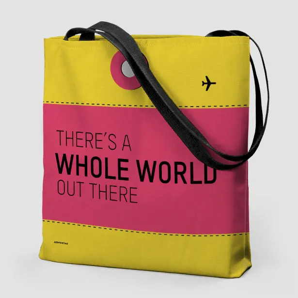 There Is A Whole - Tote Bag